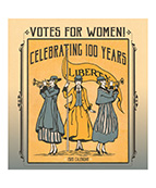 Votes for Women flyer, Celebrating 100 years of Liberty