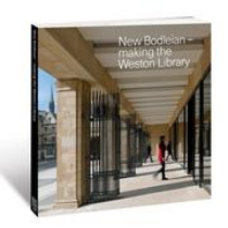 Book: New Bodleian - Making the Weston Library